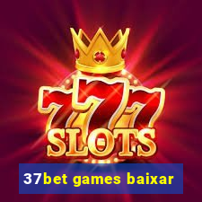 37bet games baixar